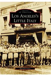 Los Angeles's Little Italy