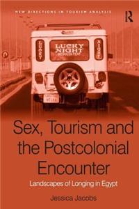 Sex, Tourism and the Postcolonial Encounter