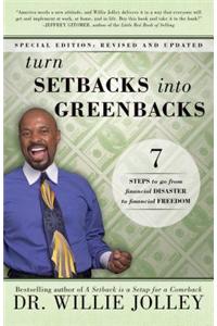 Turn Setbacks Into Greenbacks
