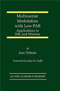 Multicarrier Modulation with Low Par