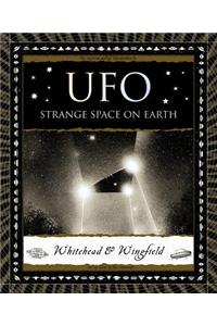 UFO: Strange Space on Earth: Strange Space on Earth