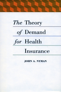 Theory of Demand for Health Insurance