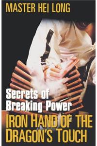 Iron Hand Of The Dragon's Touch