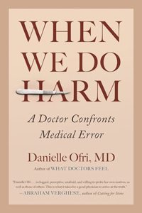 When We Do Harm