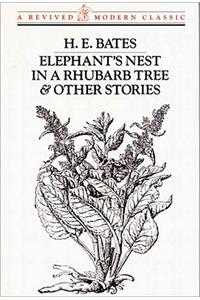 Elephant's Nest in a Rhubarb Tree & Other Stories