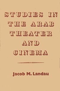 Studies in the Arab Theatre & Cinema