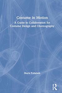 Costume in Motion