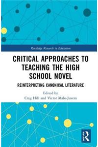 Critical Approaches to Teaching the High School Novel