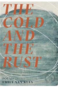 The Cold and the Rust