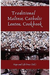 Traditional Maltese Catholic Lenten Cookbook