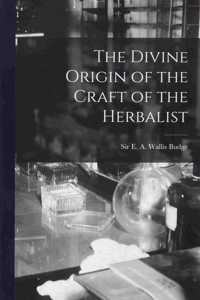 Divine Origin of the Craft of the Herbalist