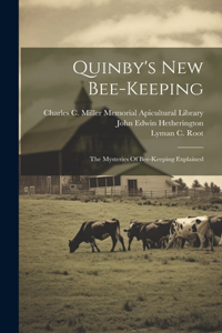 Quinby's New Bee-keeping