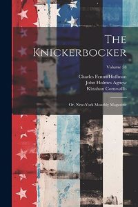 Knickerbocker: Or, New-York Monthly Magazine; Volume 58
