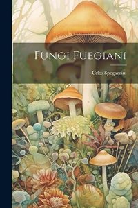 Fungi Fuegiani