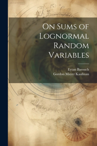 On Sums of Lognormal Random Variables