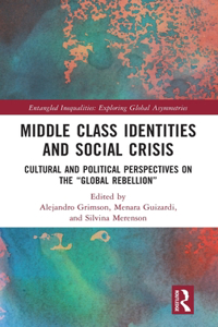 Middle Class Identities and Social Crisis