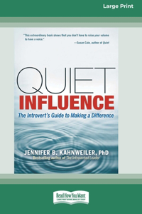 Quiet Influence