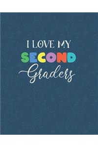 I Love My Second Graders