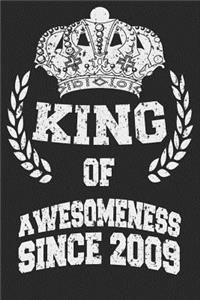 King Of Awesomeness Since 2009