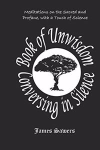 Book of Unwisdom - Conversing in Silence