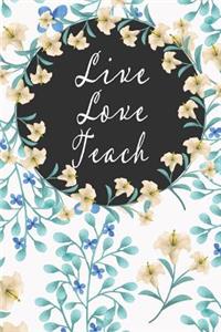 Live Love Teach