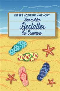 Dieses Notizbuch gehört dem coolsten Bestatter des Sommers