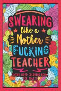 Swearing Like a Motherfucking Teacher