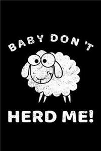 Baby Don't Herd Me!
