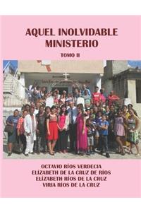 Aquel inolvidable ministerio. Tomo II
