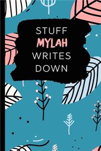 Stuff Mylah Writes Down