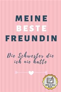 Meine Beste Freundin Die Schwester Die Ich Nie Hatte Write & Give Book