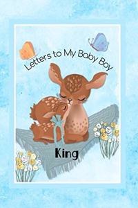 King Letters to My Baby Boy