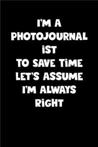 Photojournalist Notebook - Photojournalist Diary - Photojournalist Journal - Funny Gift for Photojournalist