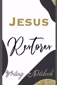 Jesus Restores Writing Notebook