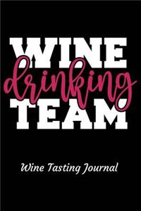 Wine Drinking Team Wine Tasting Journal