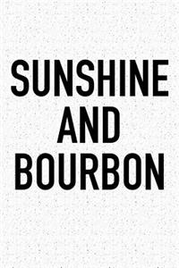 Sunshine and Bourbon