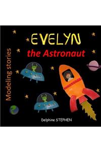 Evelyn the Astronaut