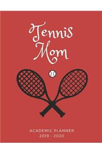 Tennis Mom 2019 - 2020 Academic Planner