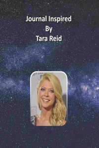 Journal Inspired by Tara Reid