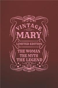 Vintage Mary Limited Edition the Woman the Myth the Legend