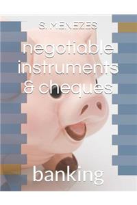 negotiable instruments & cheques