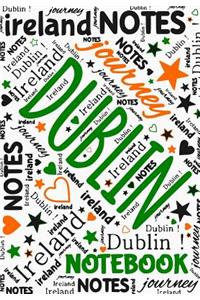 Dublin Notebook