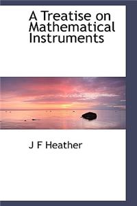 A Treatise on Mathematical Instruments