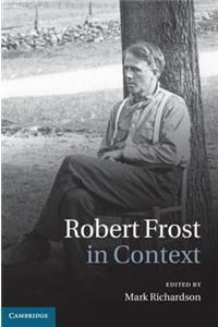 Robert Frost in Context