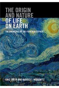 Origin and Nature of Life on Earth