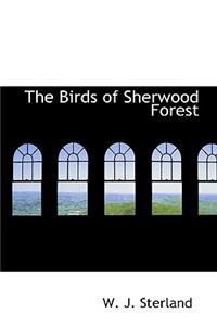 The Birds of Sherwood Forest