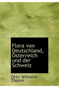 Flora Von Deutschland, Osterreich Und Der Schweiz