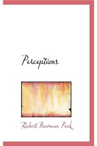 Perceptions