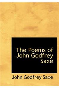 The Poems of John Godfrey Saxe