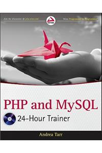 PHP and MySQL 24-Hour Trainer